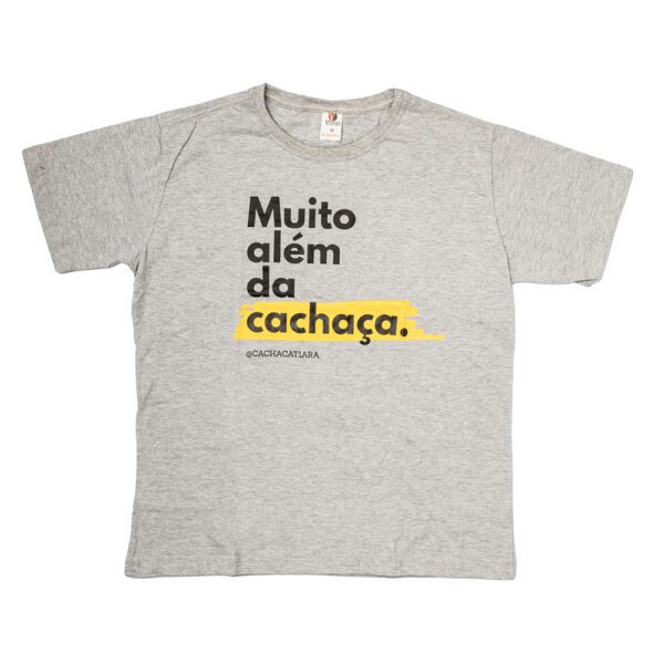 Camisa Tiara – Muito Além da Cachaça – Cinza mescla